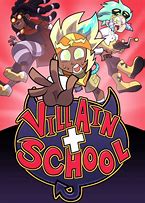 Image result for Supervillain Academy