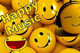 Image result for Happy Music