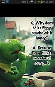 Image result for Miss Piggy and Kermit the Frog Jokes