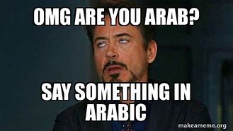 Image result for Arabic Tony Stark Meme
