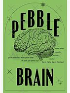 Image result for Pebble Brain