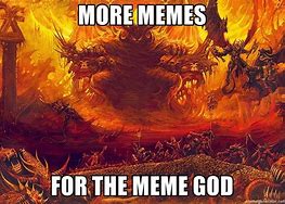Image result for Here for the Comments God Meme