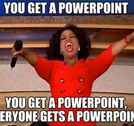 Image result for Meme Idea for PowerPoint