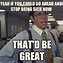 Image result for Office Space Thank You Meme