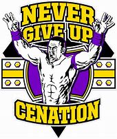 Image result for John Cena Never Give Up Pics