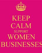 Image result for Women Business Support Quotes
