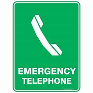 Image result for Emergency Phone. Sign