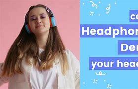 Image result for Headphone Denting Head