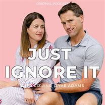 Image result for Just Ignore It
