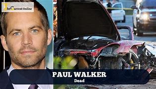 Image result for Did Paul Walker Really Die