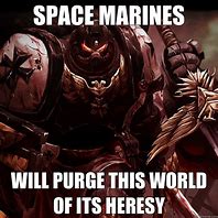 Image result for Spice Marines Meme