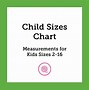 Image result for Children's Sizing Chart
