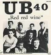 Image result for Red Red Wine by UB40 You