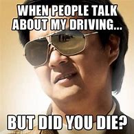 Image result for Funny Bad Driver Memes