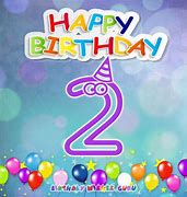 Image result for Happy 2nd Birthday to My Daughter