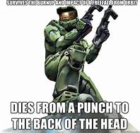 Image result for Funny Halo Meme Master Chief