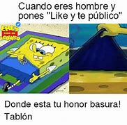 Image result for Donde Esta Tu Honor Meme