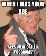 Image result for Funny Age App Meme