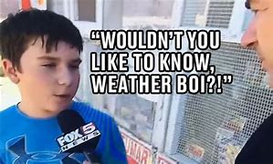 Image result for Weather Boy Meme