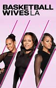 Image result for VH1 Basketball Wives