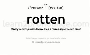 Image result for Define Rotten
