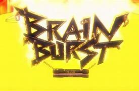 Image result for Brain Burst Anime