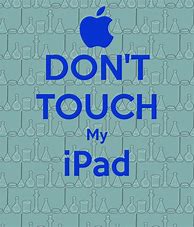 Image result for Don't Touch My Computer