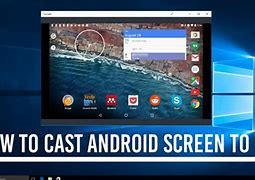 Image result for Android Screen Cast