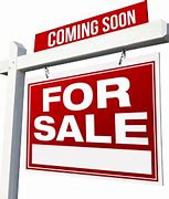 Image result for Coming Soon for Sale Signs