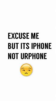 Image result for Funny iPhone Pics