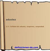 Image result for adustez