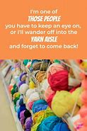 Image result for I Forgot My Keys Yarn