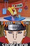 Image result for Pain Naruto Memes Funny