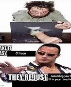 Image result for Dwayne Johnson Take It Easy Meme