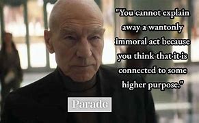 Image result for Star Trek Picard Quotes