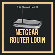 Image result for Netgear Router Login Info