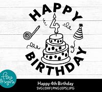 Image result for 4th Birthday SVG Black and White