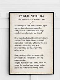 Image result for Pablo Neruda Most Famous Poem