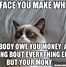 Image result for Money and Animal Meme