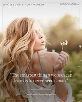 Image result for Single Lady Quotes