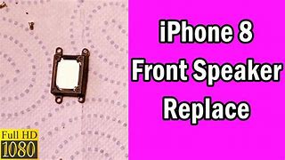 Image result for iPhone 8 Ear Speaker Ribbon Replacement