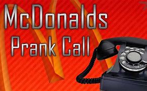 Image result for McDonald's Phone Prank
