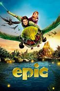 Image result for Epic 2013 Movie Clips