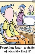 Image result for Identity Theft Cartoon