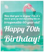 Image result for Happy 70th Birthday Funny Quotes
