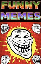 Image result for Extreme Funny Memes