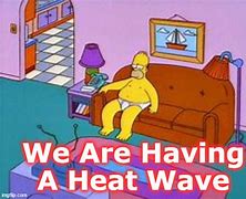 Image result for Heat Meme