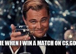 Image result for Cheers to Winning Meme