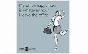 Image result for Company Happy Hour Meme