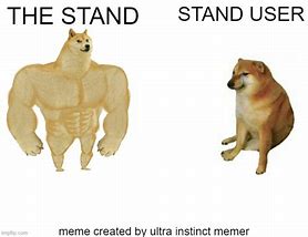 Image result for Stand User Meme